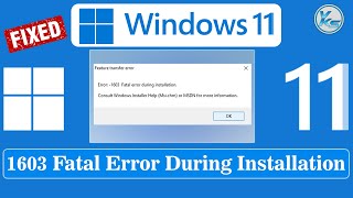 ✅ How To Fix 1603 Fatal Error During Installation in Windows 11 [upl. by Aneeras923]