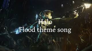 Halo The Flood Theme Song [upl. by Neerbas]