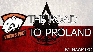 Virtus Pro  The Road To Proland Katowice CSGO 2014 [upl. by Yettie43]