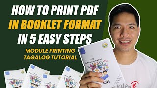 How to Print PDF in Booklet Format in 5 Easy Steps Module Printing Tagalog Tutorial [upl. by Barde]