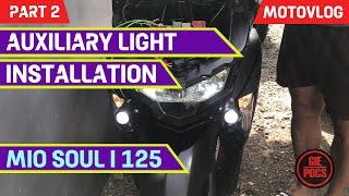 PART 2 AUXILIARY LIGHT INSTALLATION TO MIO SOUL i 125 with Tagalog subtitle [upl. by Burnaby]