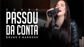 Passou da Conta  Bruno e Marrone  Gabi Martins Cover [upl. by Aderf630]