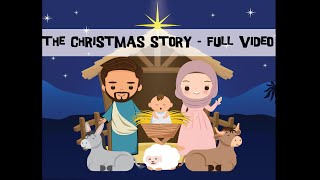 The Christmas Story for Kids  Full Video  Nativity Story for kids  Animated First Christmas [upl. by Aras]