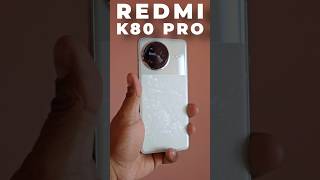 The Redmi K80 Pro Looks Interesting shorts [upl. by Story463]