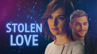 First Love Once in a Lifetime  STOLEN LOVE  Full Movie 2024 [upl. by Papert]