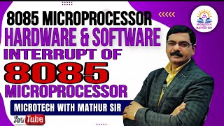 L20  8085  Hardware amp Software interrupts of 8085  By Mathur Sir [upl. by Yedorb]