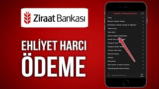 Ziraat Bankası Ehliyet Harcı Yatırma 2024  Ziraat Mobil Ehliyet Harcı Ödeme [upl. by Ruggiero]