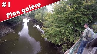 Plan galère 1  Peche au Leurre  HD [upl. by Spaulding]