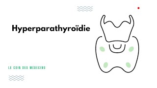 L’hyperparathyroïdie [upl. by Beaudoin981]