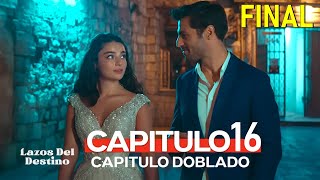 Lazos Del Destino Capitulo 16 Doblado en Español  ¡Nuestra boda es este año [upl. by Eleonora890]