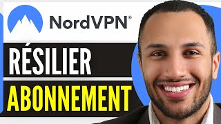 Comment Résilier Un Abonnement NordVPN 2024 [upl. by Anir]