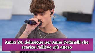 Amici 24 delusione per Anna Pettinelli che scarica l’allievo più atteso [upl. by Wiburg19]