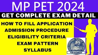 MP PET 2024 Notification Out Application Dates Eligibility Syllabus Pattern Admit Card [upl. by Sokem37]