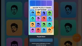 MAJOR 25 september Puzzle  Pavel Dhurov Puzzle Combo  MAJOR New Game  Earn 5000 Stars [upl. by Kernan]