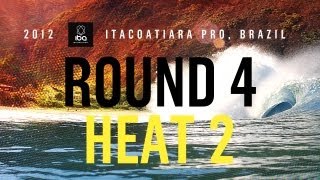 2012 ITACOATIARA PRO  ROUND 4 HEAT 22 [upl. by Annoyed]