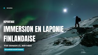 Voyage en Laponie finlandaise [upl. by Eskill]