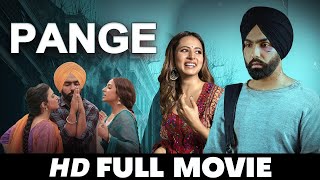 PANGE  New Punjabi Movies 2024  Sargun Mehta Ammy Virk  New Movie Punjabi Movies 2024 [upl. by Hightower]