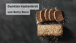 Dunkles Kastenbrot  Rezept von Betty Bossi [upl. by Serrano370]