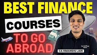 BEST FINANCE COURSES TO GO ABROAD  BEST FINANCE COURSES WITH HIGH SALARIES IN ABROAD  TWSS [upl. by Hackett506]