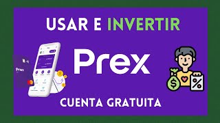 Como INVERTIR y USAR en la app de Prex [upl. by Corene736]