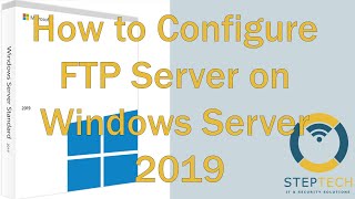 18 How to Configure FTP Server on Windows Server 2019Kurdish [upl. by Damal]