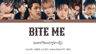 ENHYPEN  BITE ME LYRICS COLOR CODED HANROMPTBR [upl. by Ahsinyd]