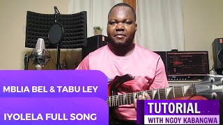 MBILIA BEL amp TABU LEY  IYOLELA FULL SONG TUTORIAL WITH NGOY KABANGWA [upl. by Anitsihc]