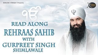 Rehraas Sahib  Bhai Gurpreet Singh Shimla Wale  Learn Gurbani  Gurbani Shabad Kirtan [upl. by Asecnarf]