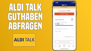 Aldi Talk Guthaben abfragen Wie viel Guthaben habe ich [upl. by Isied90]