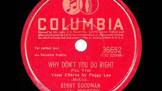 1943 HITS ARCHIVE Why Don’t You Do Right  Benny Goodman Peggy Lee vocal [upl. by Neram689]