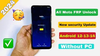 All Moto FRP Unlock 2024  New Solution FRP Bypass  android 121314 without pc [upl. by Vaughn909]