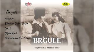 Brgule  Slaja bend amp Radmilo Zekić Audio [upl. by Lawlor]