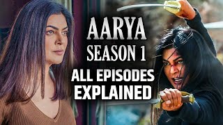 Aarya Season 1 All Episodes explained in hindi  Arya Season 1 Recap [upl. by Jaela517]