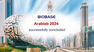 In 2024 the BIOBASE amp Dubai Arablab exhibition tour successfully concluded [upl. by Arikahs]