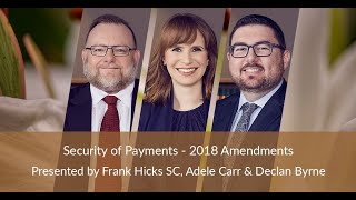 Security of Payments  2018 Amendments [upl. by Colas188]