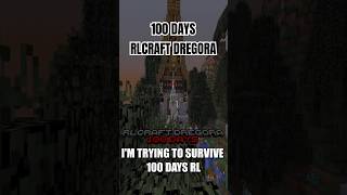 100 DAYS RLCRAFT DREGORA Here is how its going100Days RLCraftDregora now available on my channel [upl. by Airotel]