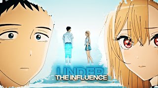 「 Under The Influence 🌺 」 My Dress Up Darling 「AMV  Edit 」4K [upl. by Eisele786]