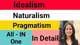 Idealism Naturalism Pragmatism Philosophy of EducationBEdMEdCTETTETsWestern philosophy [upl. by Chitkara]