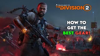 GET THE BEST Gear In The Division 2 FAST [upl. by Enael]