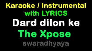 Dard dilon ke kam ho jaate  The Xpose  Keyboard  Piano Instrumental Music  Karaoke with Lyrics [upl. by Agnot679]