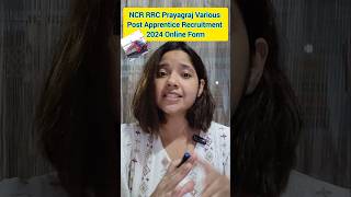 RRC Prayagraj Apprentice Recruitment 2024 RRC Prayagraj Apprentice Online Form 2024 [upl. by Irina30]