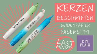 Kerzen mit Seidenpapier beschriften  einfaches Last Minute Geschenk basteln  DIY Weihnachten [upl. by Napas]