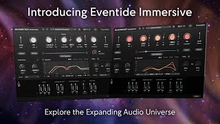 Introducing Eventide Immersive Plugins [upl. by Gnemgnok565]