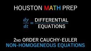 CauchyEuler Differential Equations 2nd Order NonHomogeneous [upl. by Hales220]