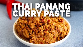 Authentic Panang Curry Paste Recipe From Scratch [upl. by Charteris]