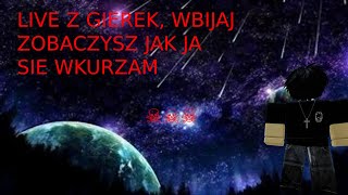 🔴LIVE Z RÓŻNYCH GIEREK ZOBACZ JAK SIE WKURZAM😡 [upl. by Flieger]