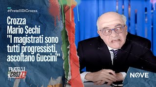 Crozza Mario Sechi quotI magistrati sono tutti progressisti ascoltano Gucciniquot  Fratelli di Crozza [upl. by Anitsrik]