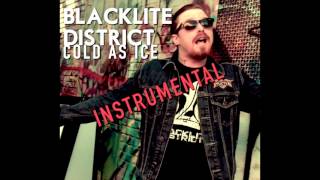 Blacklite District  Cold As Ice Instrumental [upl. by Cathy75]