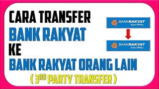 Cara Transfer Duit Dari Bank Rakyat Ke Bank Rakyat Orang Lain  3rd Party Transfer [upl. by Seavey]