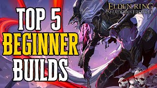 Elden Ring Top 5 Beginner Builds in 2024 1101 [upl. by Gnim39]